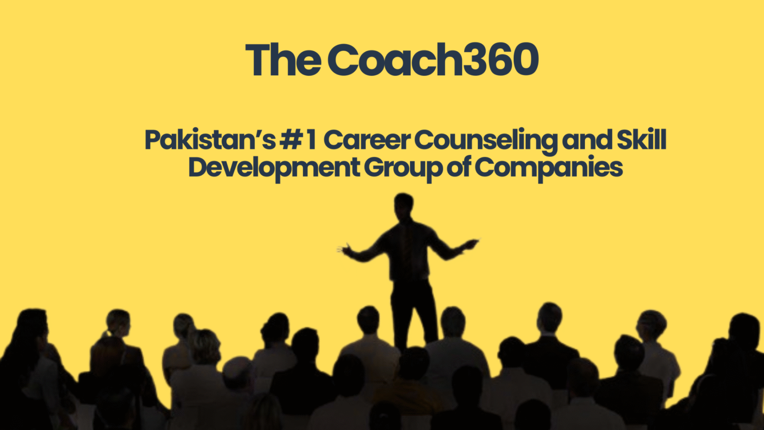 Pakistan’s Leading Career Development Group of Companies – TheCoach360