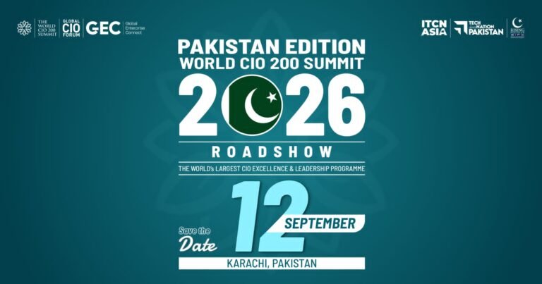 Global CIO Summit & Awards Roadshow Set to Unite 800+ Technology & Cybersecurity Leaders in Pakistan