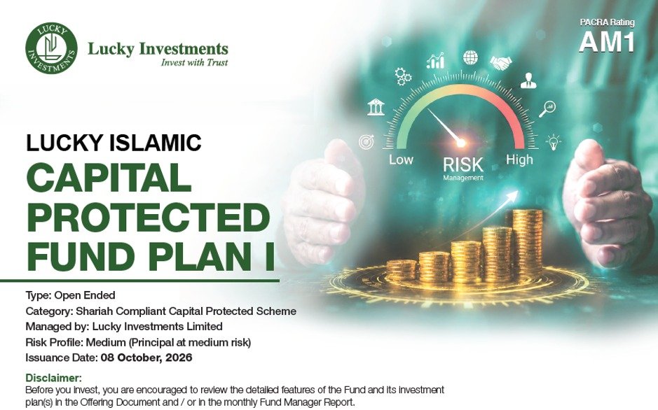 LUCKY INVESTMENTS LAUNCHES LUCKY ISLAMIC CAPITAL PROTECTED FUND PLAN I